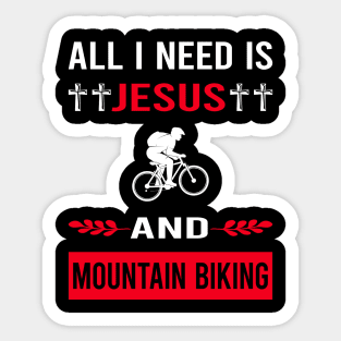 I Need Jesus And Mountain Biking MTB Sticker
